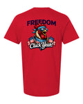 Freedom, Cluck Yeah - Limited Edition T-Shirt Summer '26