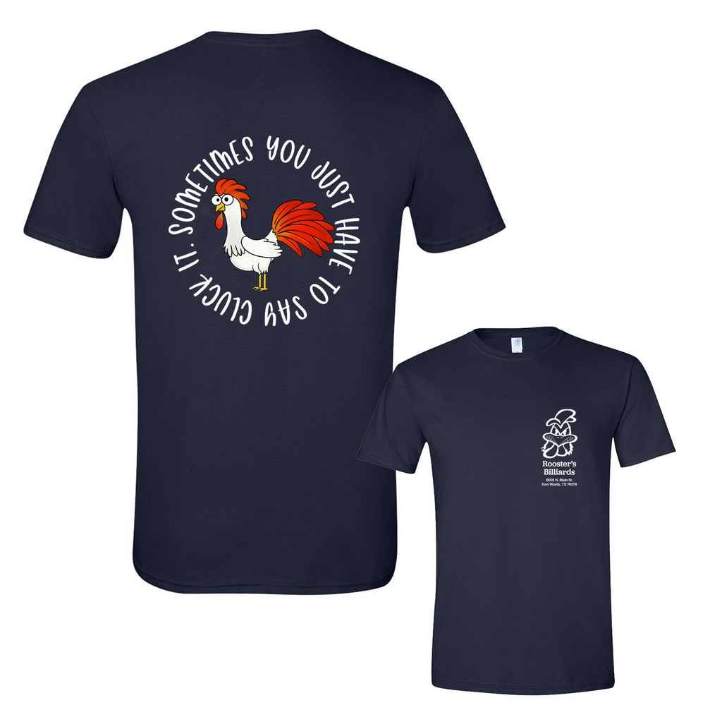 Rooster's Billiards - Cluck It Shirt